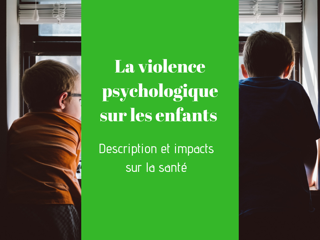 Psychological violence against children: forms and effects