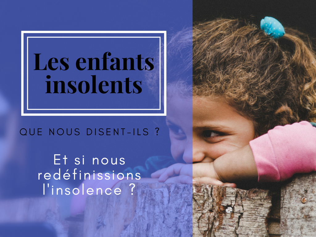 Insolent Children: Redefining Disrespect as a Signal for Change