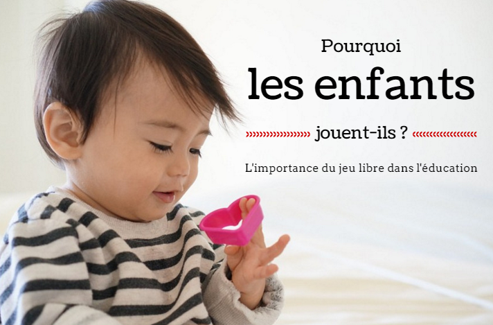 Why children play: the natural engine of learning in early life
